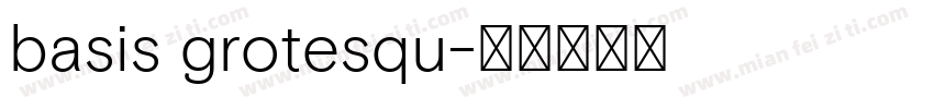 basis grotesqu字体转换